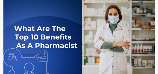 What Are The Top 10 Benefits As A Pharmacist?